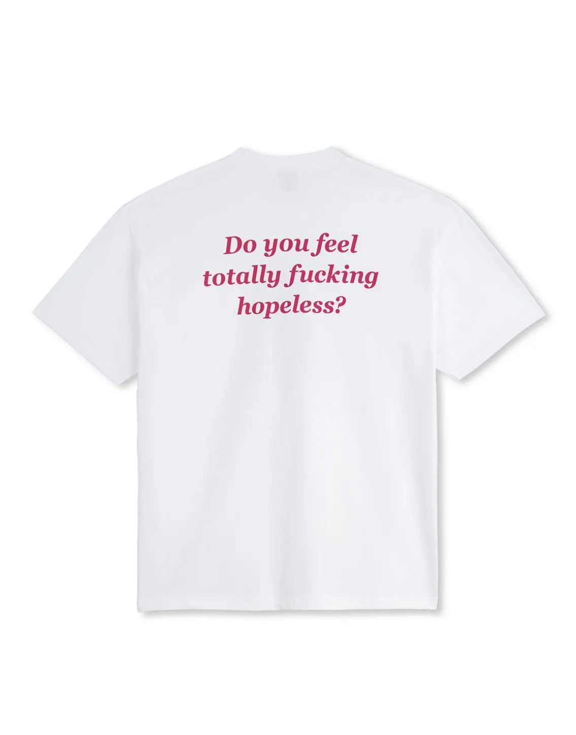 Hopeless Tee